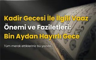 Kadir Gecesi İle İlgili Vaaz